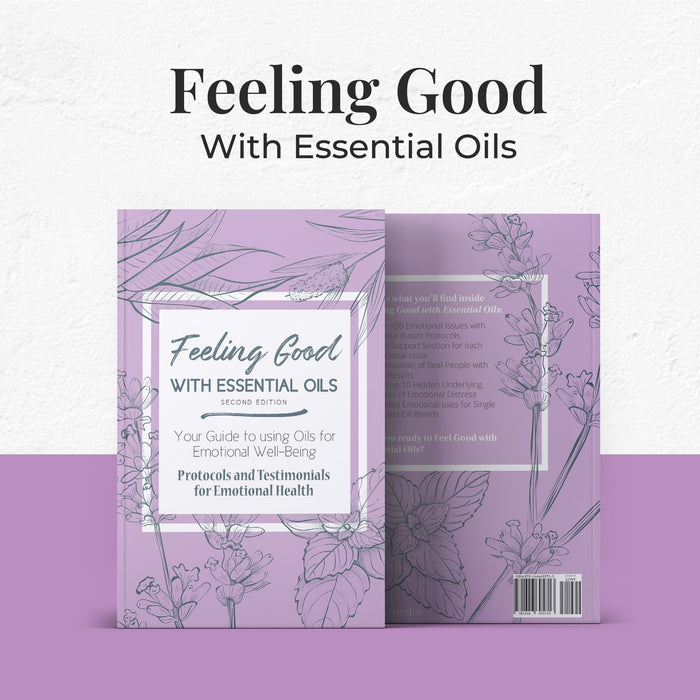 Feeling Good with Essential Oils Book (2nd Edition) at Your Oil Tools